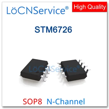 LoCNService 50PCS 500PCS SOP8 STM6726 N-Kanál Rozšírenie Režime Oblasti Účinok Vysokej kvality STM