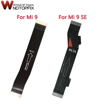 Pre Xiao Mi 9 Hlavných LCD Displej Pripojte k základnej Doske Flex Kábel Náhradné Diely Pre Xiao Mi 9 SE Doske Flex Páse s nástrojmi